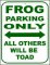 Frog Parking Vinyl Sign